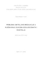 Primjena obiteljske medijacije u rješavanju sukoba adolescenata i roditelja