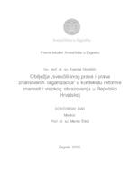 Obilježja „sveučilišnog prava i prava  znanstvenih organizacija“ u kontekstu reforme znanosti i visokog obrazovanja u Republici 
 Hrvatskoj