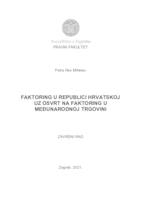 Faktoring u Republici Hrvatskoj uz osvrt na faktoring u međunarodnoj trgovini