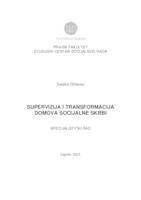 SUPERVIZIJA I TRANSFORMACIJA DOMOVA SOCIJALNE SKRBI