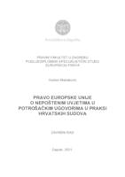 prikaz prve stranice dokumenta Pravo Europske unije o nepoštenim uvjetima u potrošačkim ugovorima u praksi hrvatskih sudova