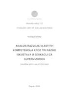 prikaz prve stranice dokumenta ANALIZA RAZVOJA VLASTITIH KOMPETENCIJA KROZ TRI RAZINE ISKUSTAVA U EDUKACIJI ZA SUPERVIZORICU